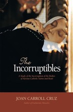 The Incorruptibles: A Study of