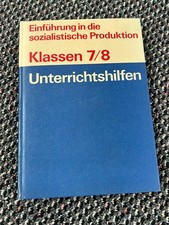 Einführung in die Sozialistische Produktion Klasse 7/8 Unterrichtshilfen DDR
