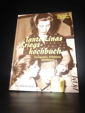 Tante Linas Kriegskochbuch Rainer Horbelt