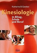 Kinesiologie in Alltag, Schule