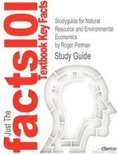 Studyguide for Natural Resource and Environmental Economics by Roger Perman, ISB