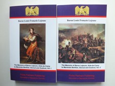 The Memoirs of Baron Lejeune, Aide-de-Camp to Marshals Berthier, Vol. 1 & 2