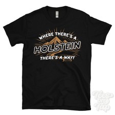 WHERE THERE'S A HOLSTEIN... T-SHIRT Name Nachname lustig Familie Geschenkidee