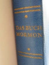 Das Buch Mormon - Ein Bericht, geschrieben von der Hand Mormons auf Platten
