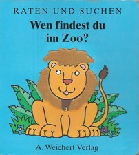 Raten und suchen Wen findest du im Zoo? Bilderbuch mit dicken Pappseite