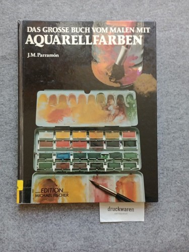 Das grosse buch vom malen - malen, mit