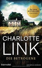 Die Betrogene: Kriminalroman von Link, Charlotte | Buch | Zustand sehr gut