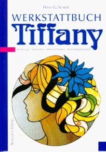 Werkstattbuch tiffany von - tiffany,
