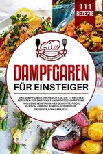 Dampfgaren fr Einsteiger: Das