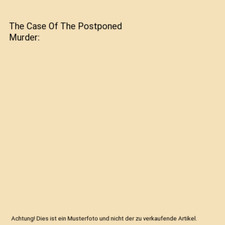The Case Of The Postponed Murder, Erle Stanley Gardner