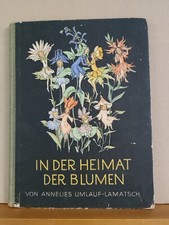 Annelies Umlauf-Lamatsch - In der Heimat der Blumen