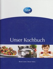 AMC. Unser Kochbuch : Besser