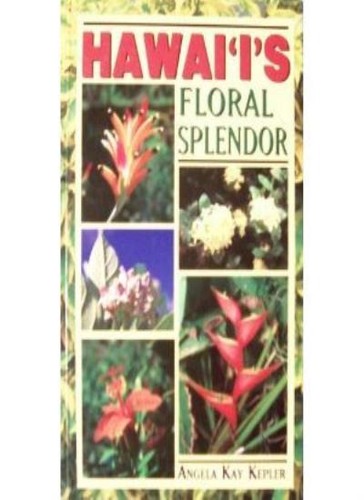 Hawaii floral splendor a - splendor:,