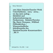 100 Jahre DaimlerChrysler-Werk