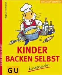 Kinder backen selbst von - gu, |