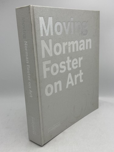 Moving norman foster art - foster,
