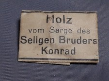 Holz vom Sarge des Seligen