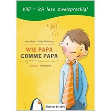 Ein deutsch-französisches Kinderbuch zum vorlesen selberlesen lernen ab 8 Jahre
