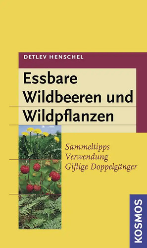 Essbare wildbeeren und - wildbeeren,