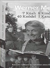 7 Küah 8 Kinder 40 Knödel 1 Kanapee: Bairisch-verqu... | Buch | Zustand sehr gut