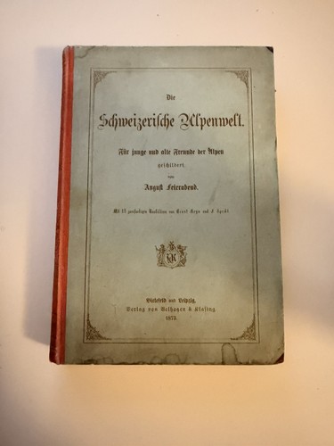 Die schweizerische alpenwelt - die,
