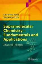 Supramolecular Chemistry - Fundamentals and Applications: Buch Springer