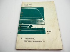Saab 900 Karosserie Reparaturen Reparaturanleitung bis 1994 Werkstatthandbuch
