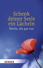 Schenk deiner seele ein - deiner,