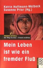 Mein Leben ist wie ein fremder