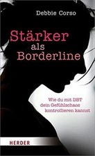 Stärker als Borderline: Wie