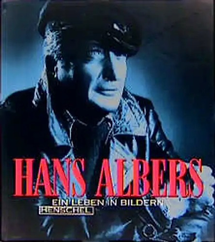 Hans albers ein leben - -, in