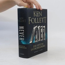 Ken Follett NEVER Die letzte