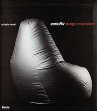 Zanotta. Design aus Leidenschaft. Ediz. illustrierte Poletti, Raffaella