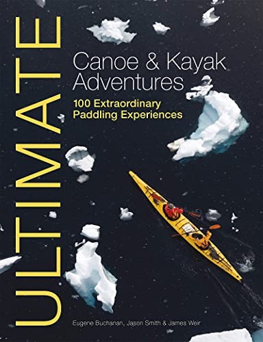 Ultimate canoe and kayak - ultimate,