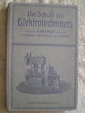 Die Schule des Elektrotechnikers Band 3 - Lehrbuch der angewandten Elektrizität