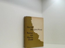 Martha Dodd: Der Eid des John Minot Martha Dodd Olga Fetter [Übersetzer]  und  E