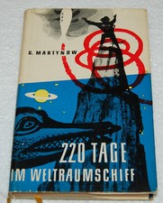 220 Tage im Weltraumschiff SF