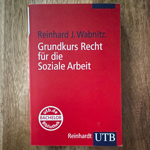 Utb grundkurs recht für die - utb,