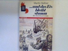 und der Eis bleibt stumm: Ein