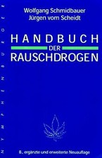Handbuch der Rauschdrogen von