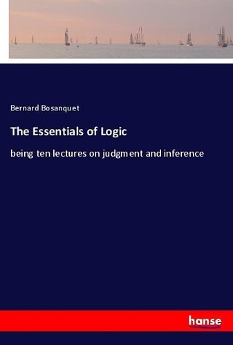 The essentials logic - the, of