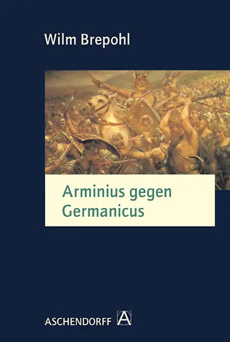 Arminius gegen germanicus - arminius,