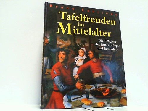Tafelfreuden mittelalter - tafelfreuden,