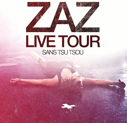 Zaz live tour - zaz,
