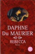 Rebecca: Roman von Daphne Du