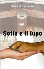 Sofia e il lupo by Sara