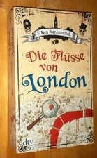 Ben Aaronovitch - Die Flüsse