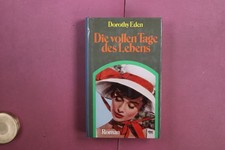 390651 Dorothy Eden DIE VOLLEN TAGE DES LEBENS Fackelverlag HC