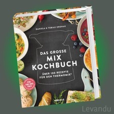 Das grosse mix - das, mix-kochbuch