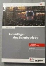 Grundlagen des Bahnbetriebs